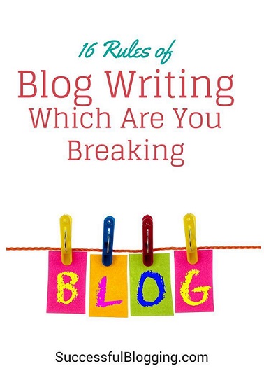 16 Rules of Blog Writing and Layout