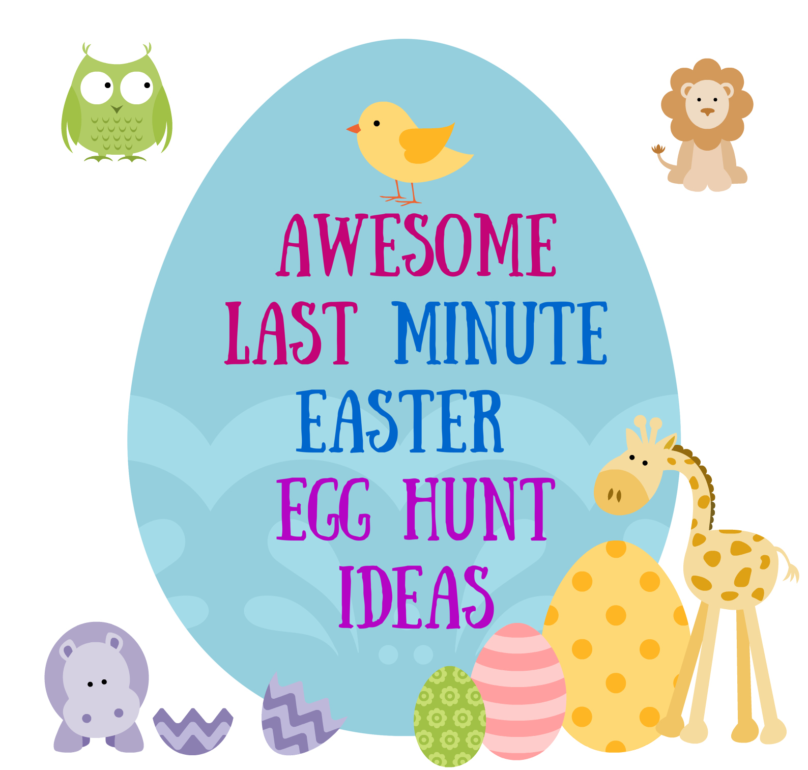 Awesome Last Minute Easter Egg Hunt