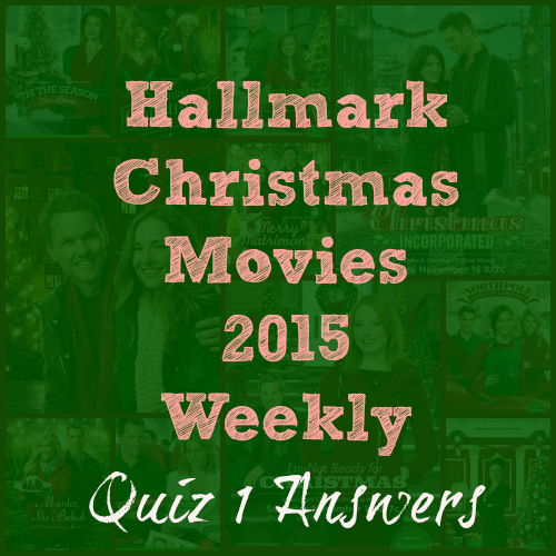 Hallmark Weekly Quiz 1 Answers