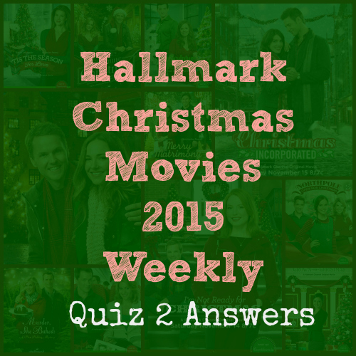 Hallmark Weekly Quiz 2