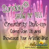 Grab button for AskLatisha's Sunday Show 'n' Tell Creativity Link-Up